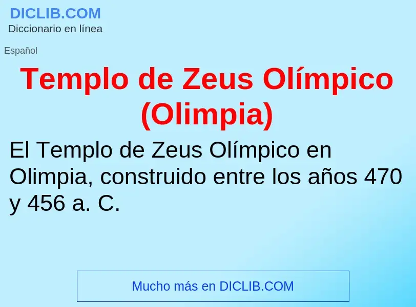 ¿Qué es Templo de Zeus Olímpico (Olimpia)? - significado y definición