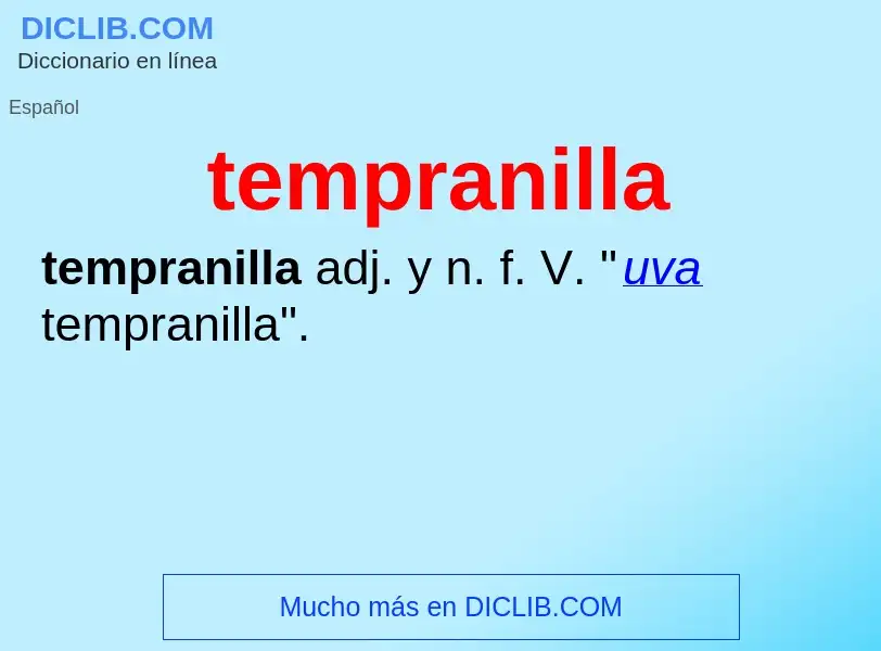 Что такое tempranilla - определение