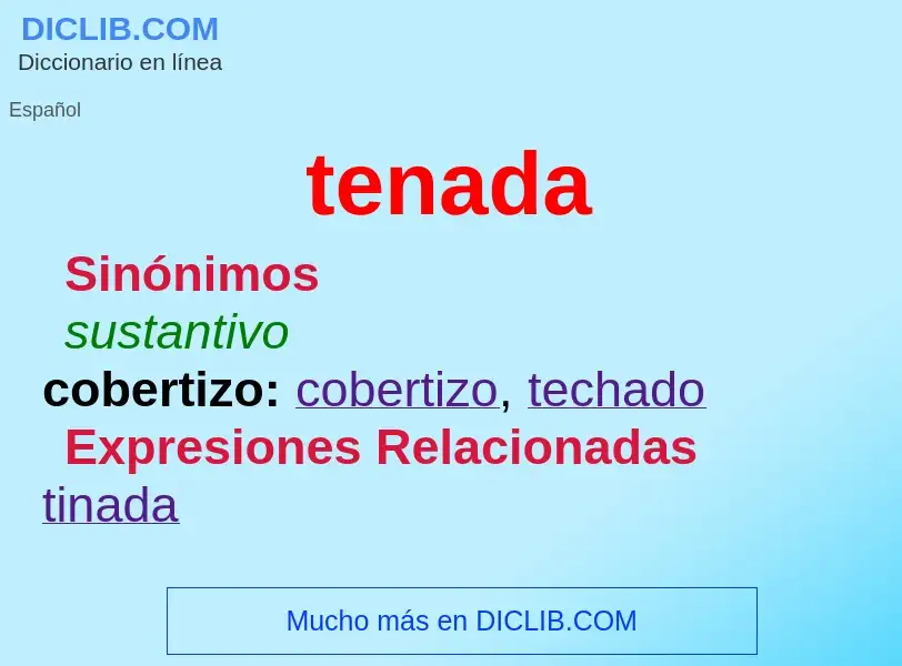 What is tenada - meaning and definition