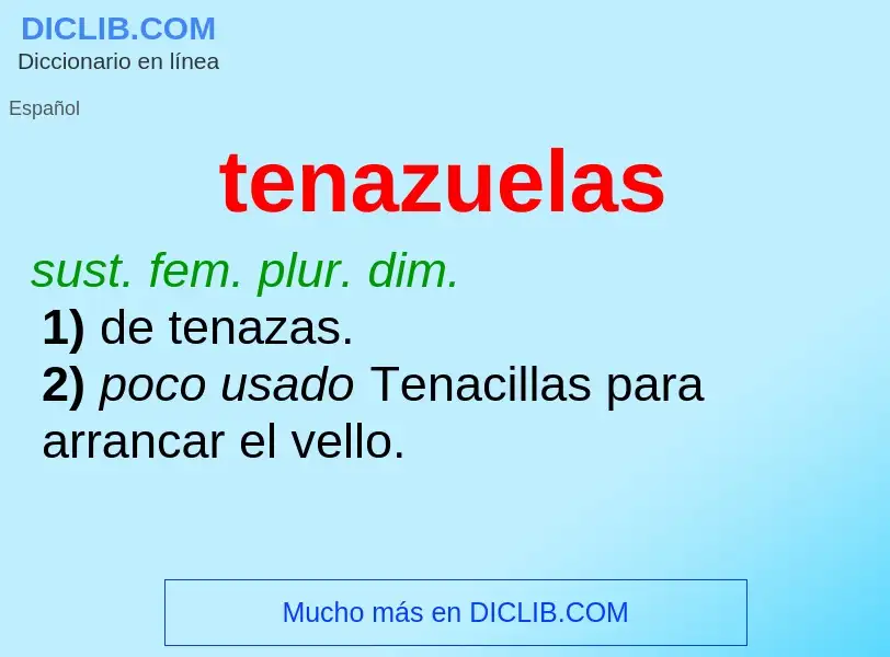 Was ist tenazuelas - Definition