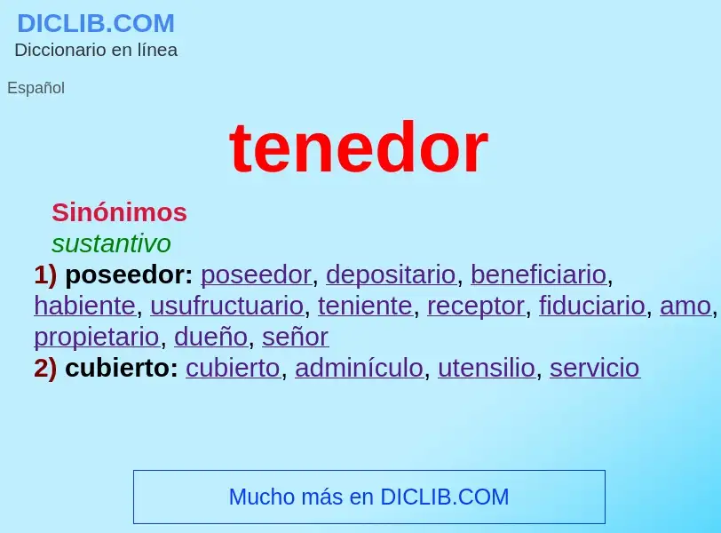 What is tenedor - definition