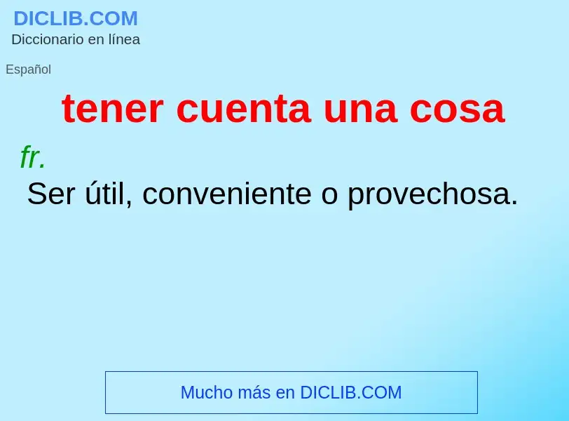 ¿Qué es tener cuenta una cosa? - significado y definición