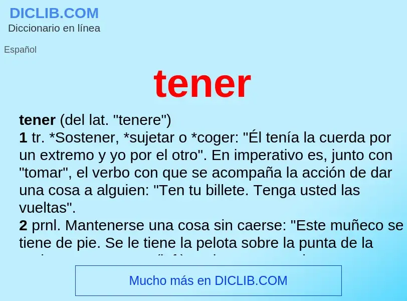 What is tener - definition