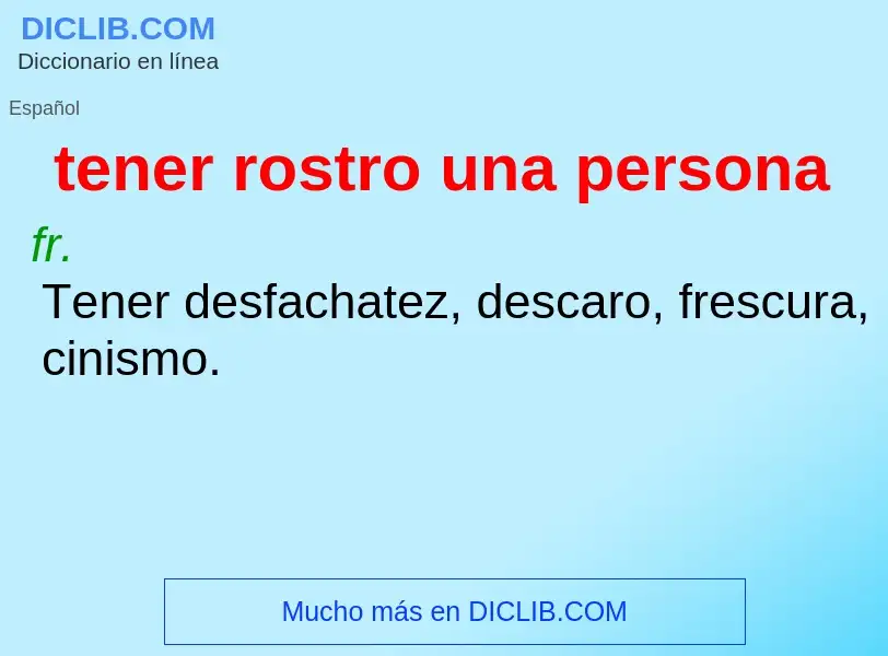 Τι είναι tener rostro una persona - ορισμός