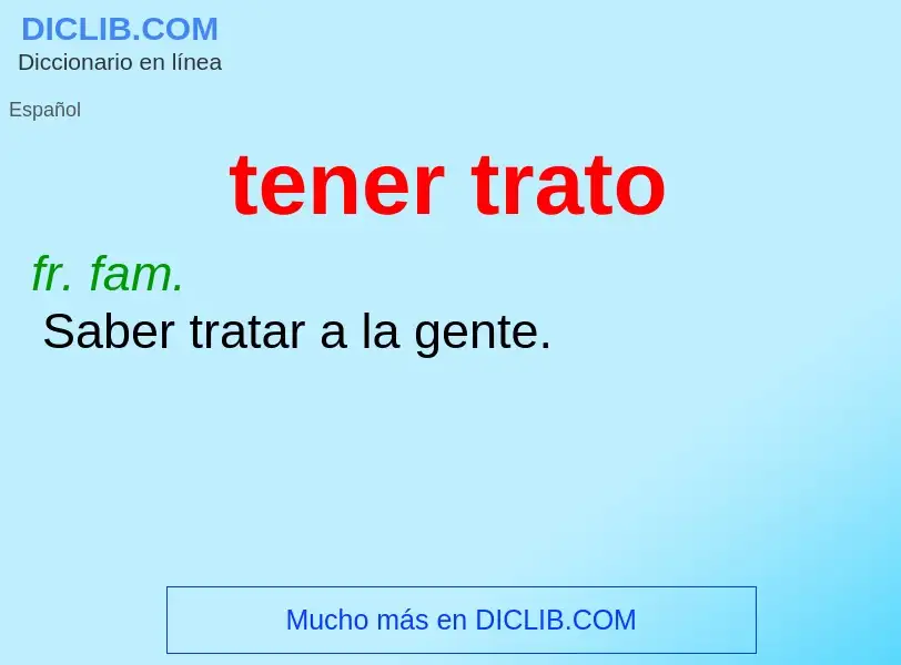 O que é tener trato - definição, significado, conceito