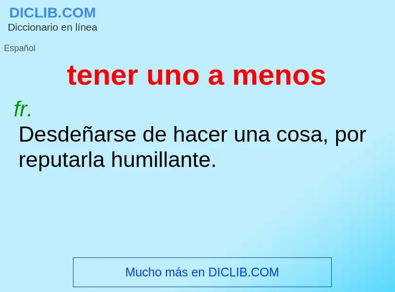 Wat is tener uno a menos - definition