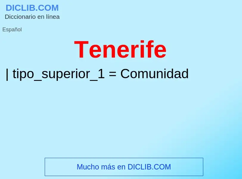 Che cos'è Tenerife - definizione