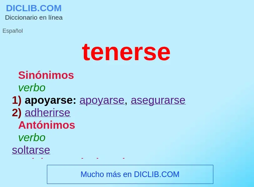 What is tenerse - definition