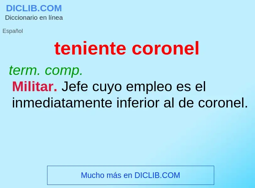 ¿Qué es teniente coronel? - significado y definición