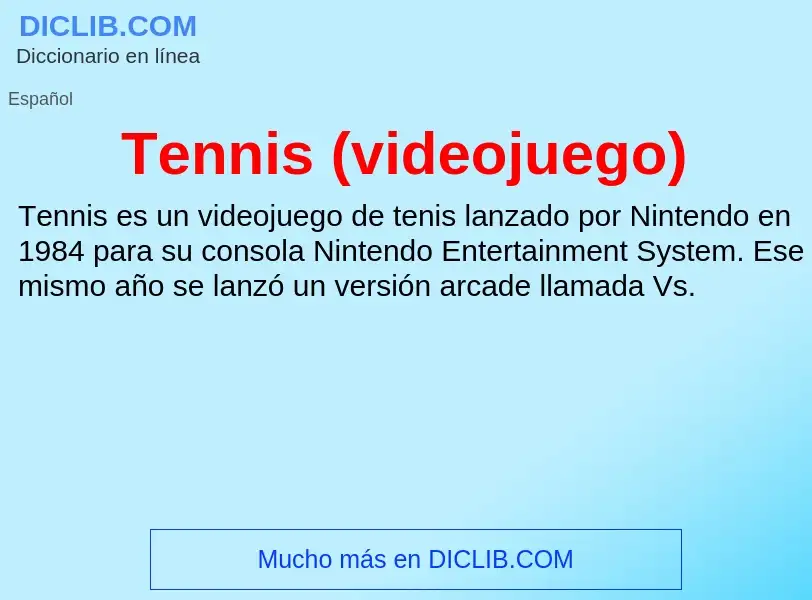 Что такое Tennis (videojuego) - определение