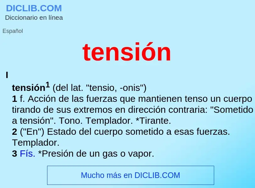 What is tensión - meaning and definition