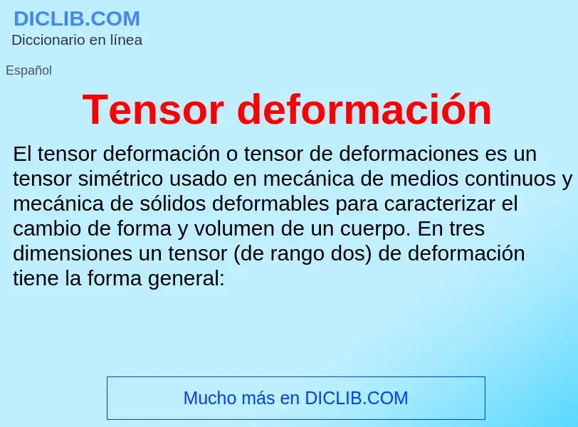 Что такое Tensor deformación - определение