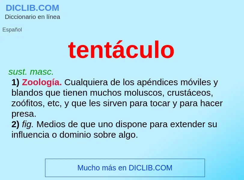 What is tentáculo - meaning and definition