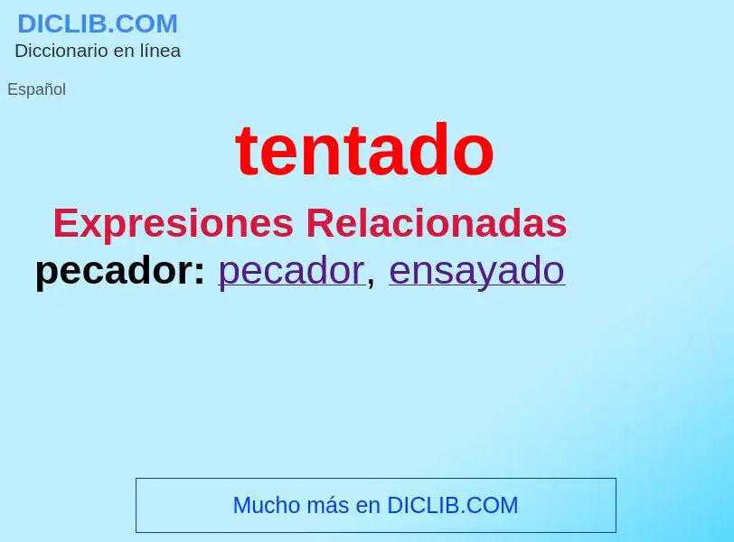 ¿Qué es tentado? - significado y definición