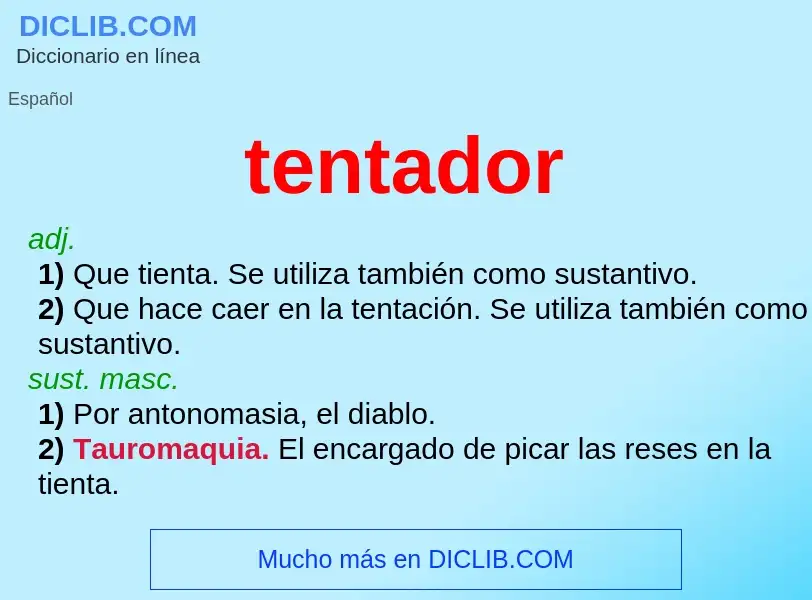 What is tentador - definition