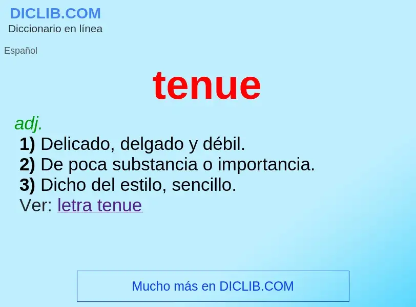 ¿Qué es tenue? - significado y definición