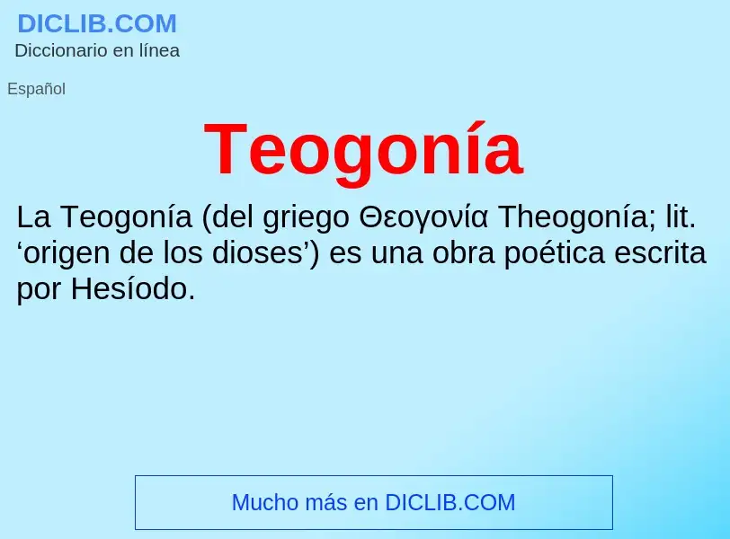 O que é Teogonía - definição, significado, conceito