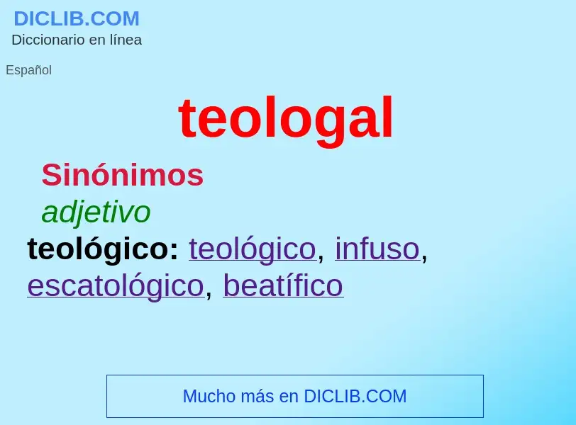 What is teologal - meaning and definition