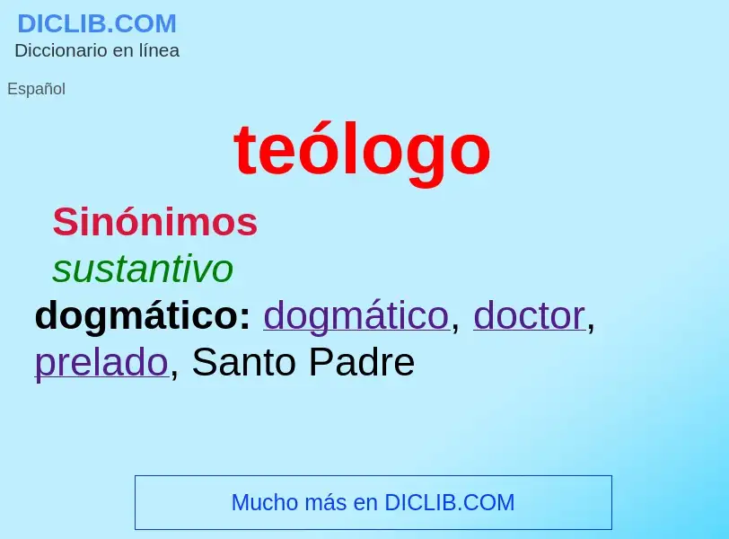 What is teólogo - meaning and definition