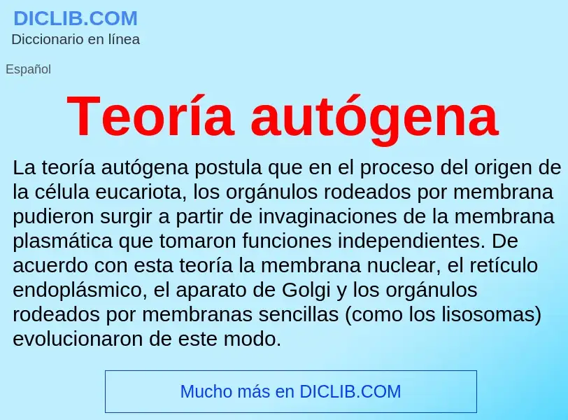 Was ist Teoría autógena - Definition