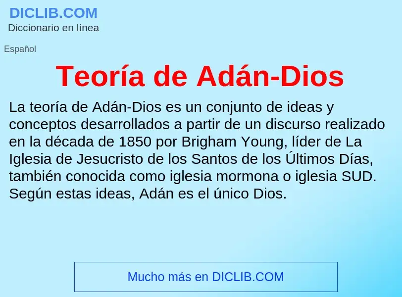 Qu'est-ce que Teoría de Adán-Dios - définition