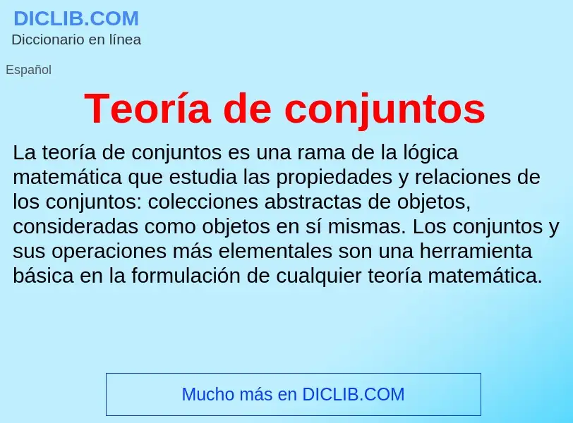 What is Teoría de conjuntos - meaning and definition