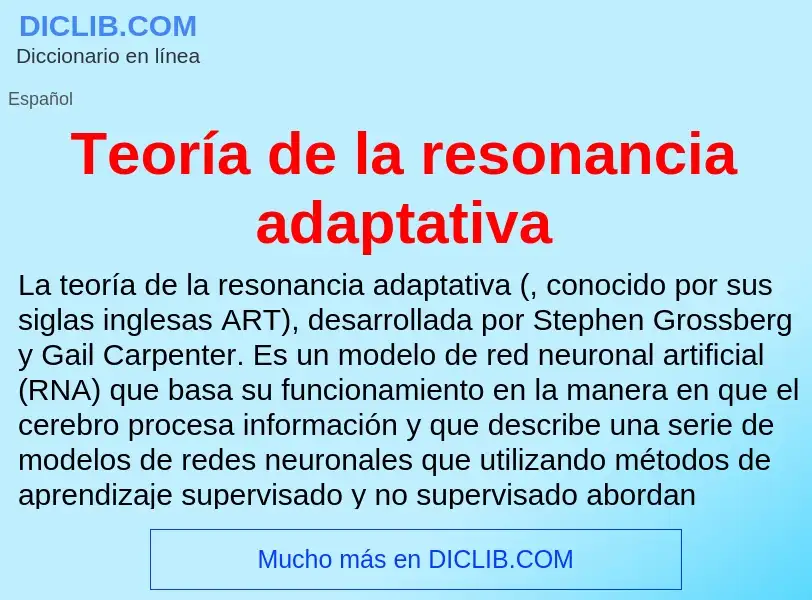 Che cos'è Teoría de la resonancia adaptativa - definizione