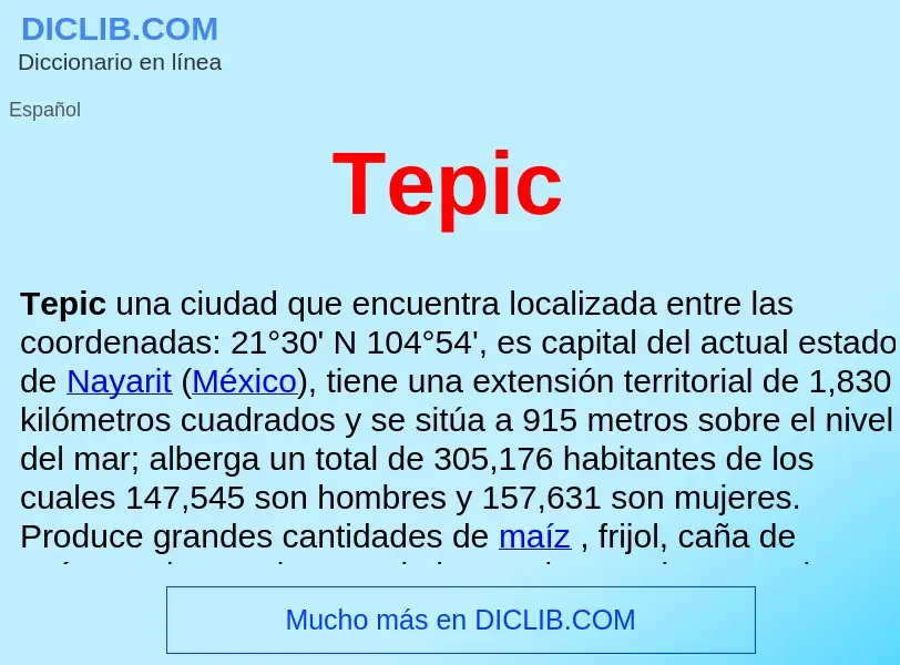 Что такое Tepic  - определение