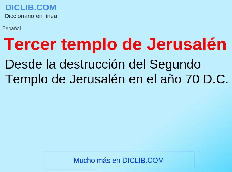 Что такое Tercer templo de Jerusalén - определение