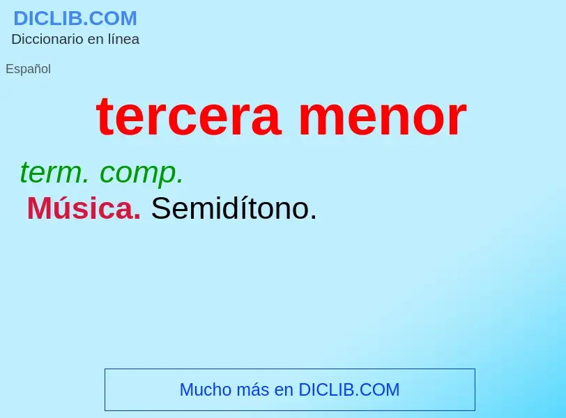 ¿Qué es tercera menor? - significado y definición