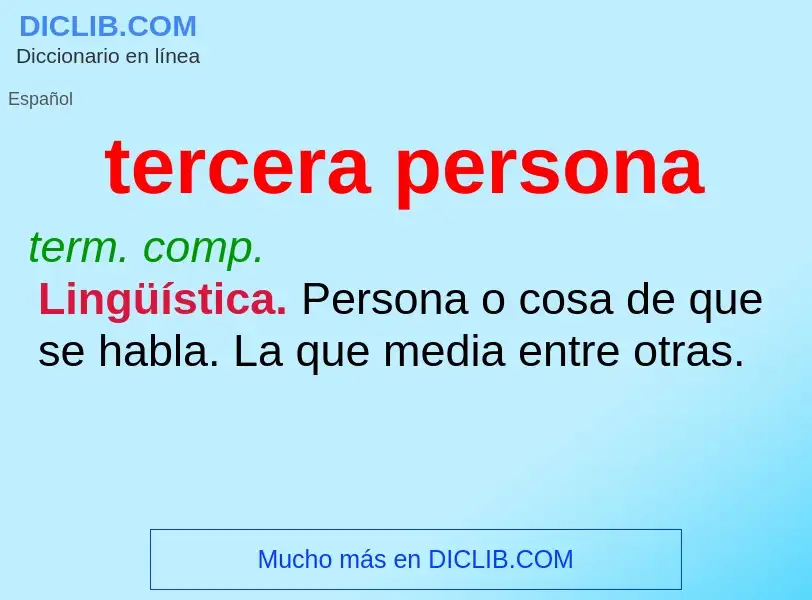 ¿Qué es tercera persona? - significado y definición