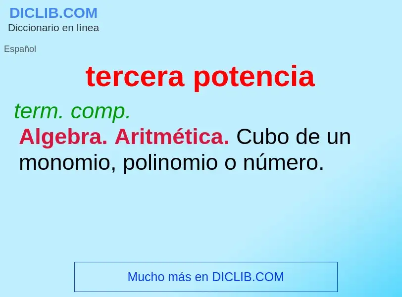 What is tercera potencia - meaning and definition