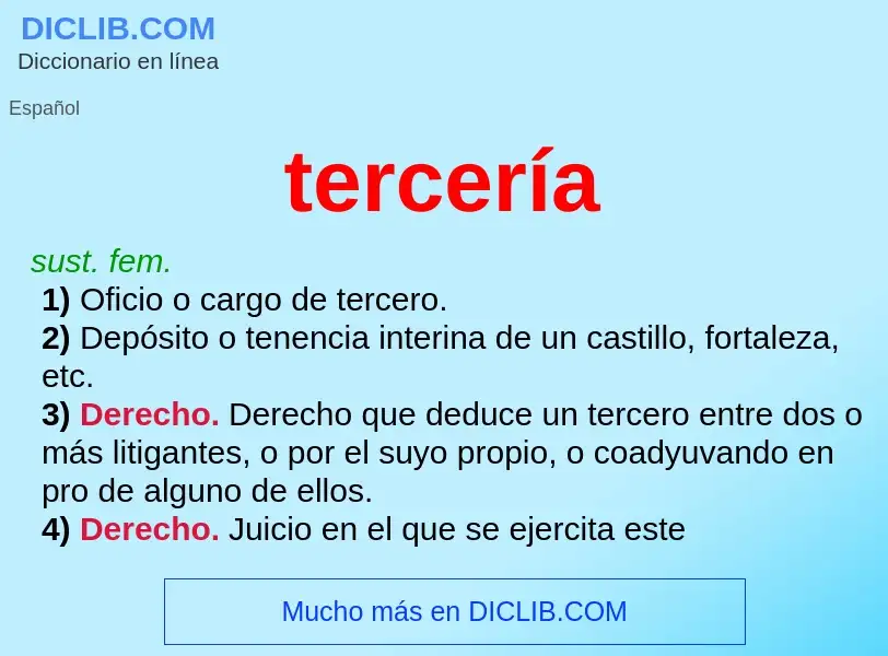 Was ist tercería - Definition