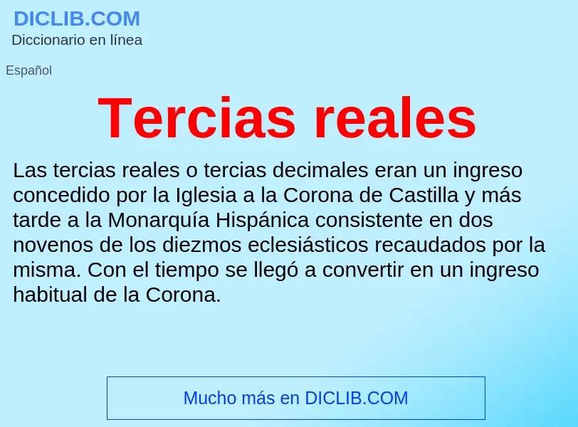 What is Tercias reales - meaning and definition