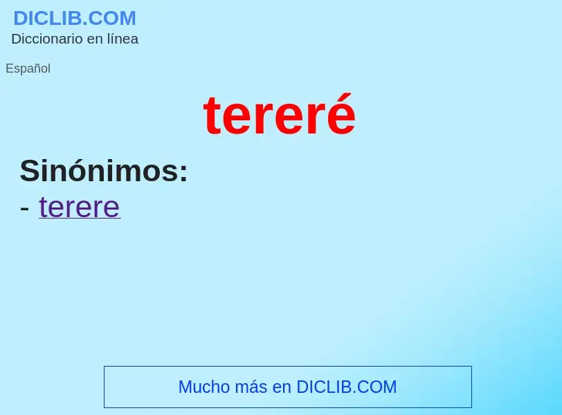 ¿Qué es tereré? - significado y definición