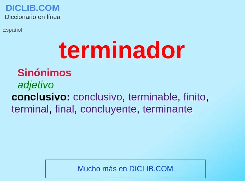 What is terminador - definition