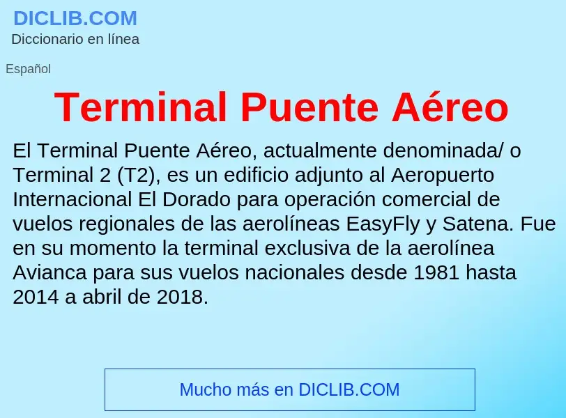 O que é Terminal Puente Aéreo - definição, significado, conceito