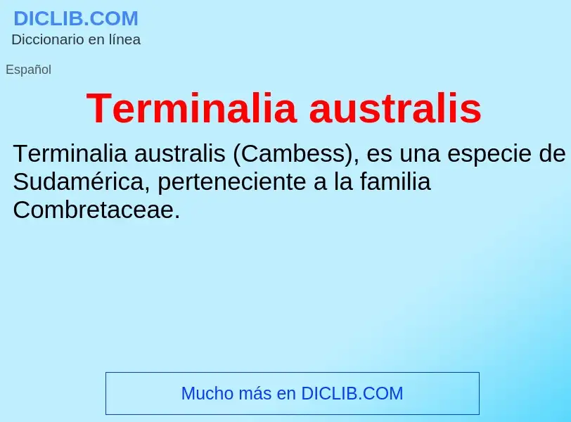 ¿Qué es Terminalia australis? - significado y definición