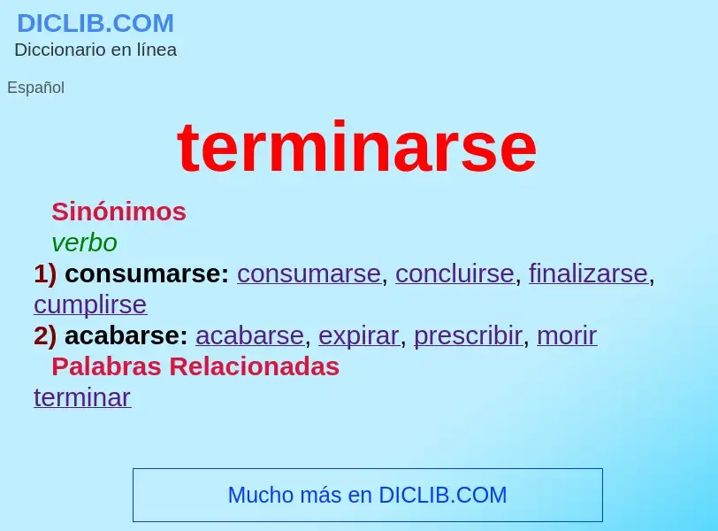 What is terminarse - meaning and definition