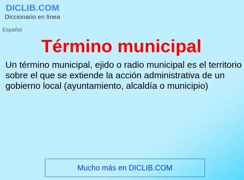 What is Término municipal - definition