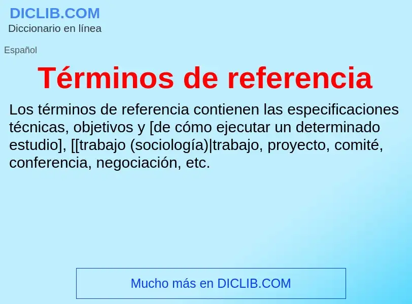 What is Términos de referencia - meaning and definition