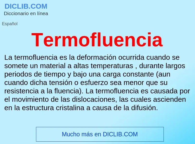 Что такое Termofluencia - определение