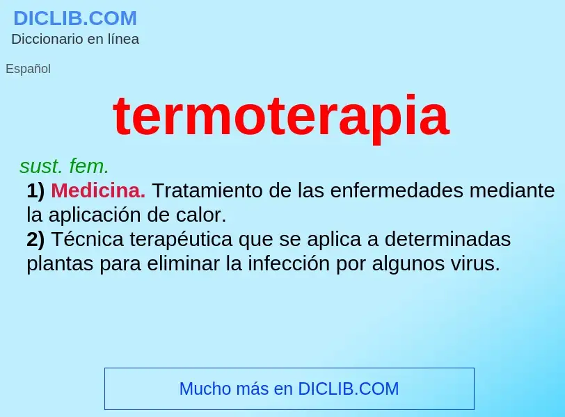 Что такое termoterapia - определение