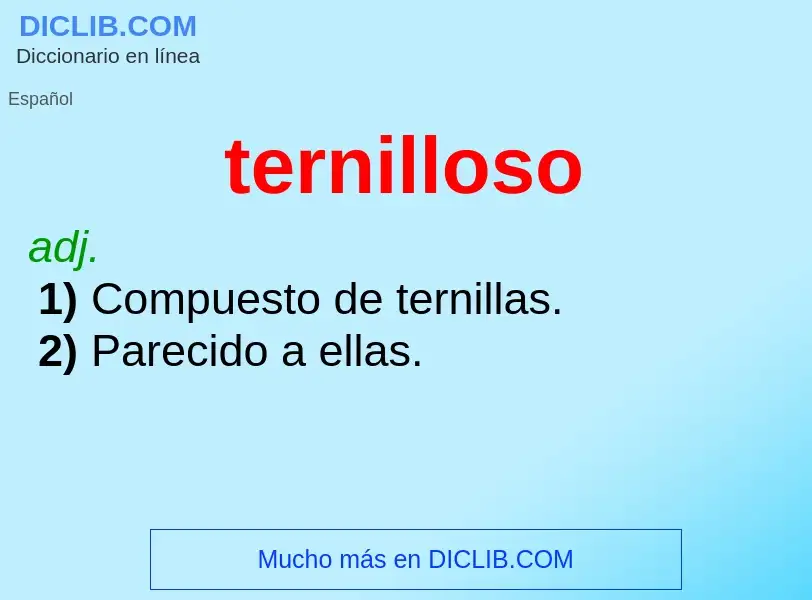 ¿Qué es ternilloso? - significado y definición