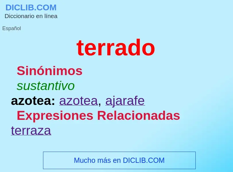 Wat is terrado - definition