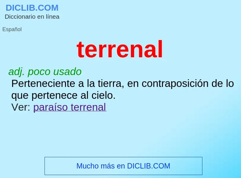 Wat is terrenal - definition