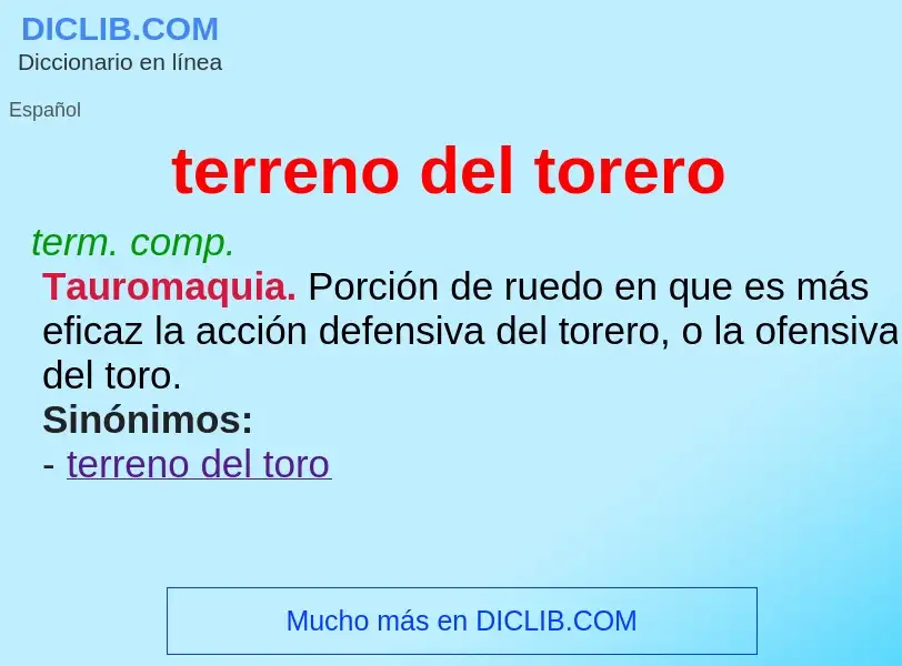 ¿Qué es terreno del torero? - significado y definición