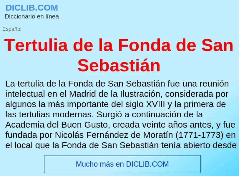 O que é Tertulia de la Fonda de San Sebastián - definição, significado, conceito