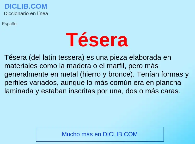 Wat is Tésera - definition