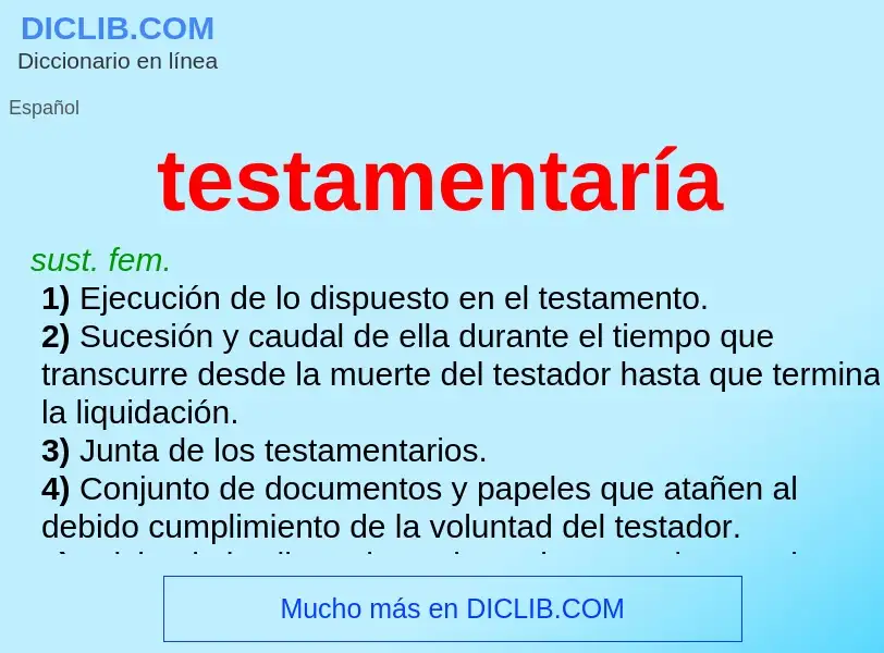 Что такое testamentaría - определение